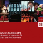 Dresdens Kulturförderung 2010 im Rückblick