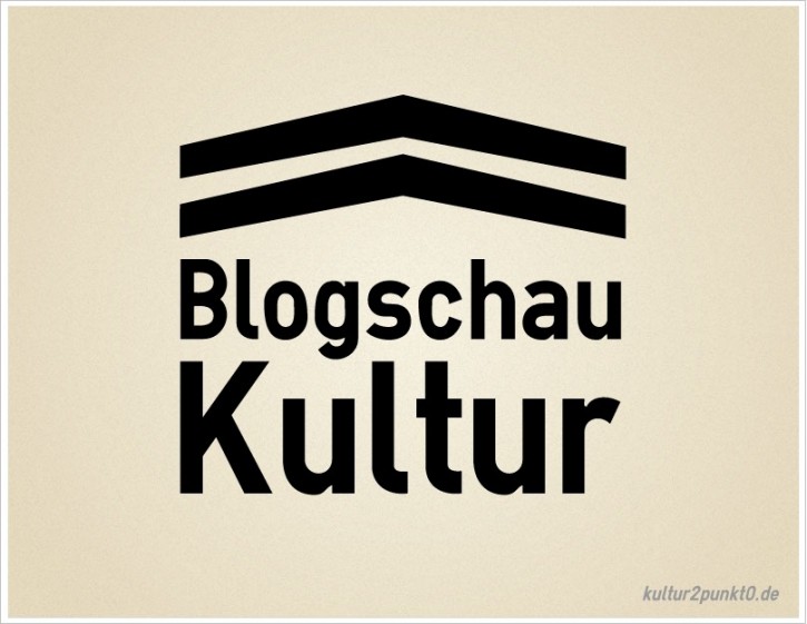 Blogschau Kultur